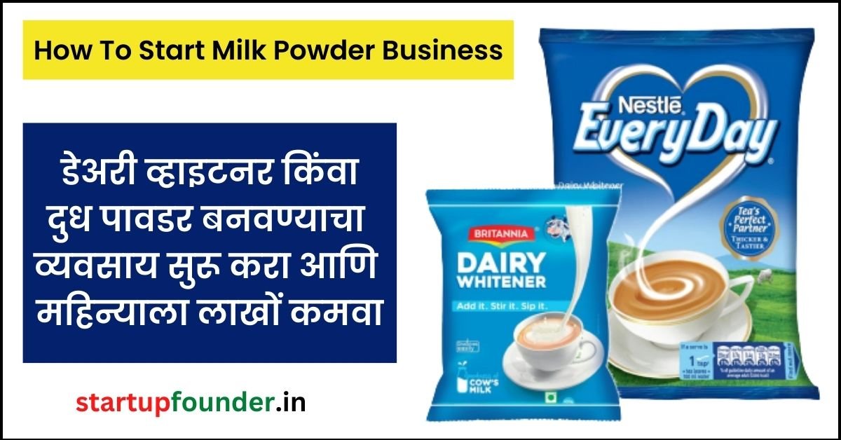 How To Start Milk Powder Business
